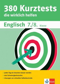 Klett 380 Kurztests Englisch 7./8. Klasse (eBook, PDF) - Pierce, Beatrix; Rautenberg, Lorena; Williams, Quaide N.