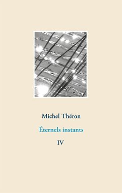 Éternels instants (eBook, ePUB)