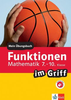 Klett Funktionen im Griff Mathematik 7.-10. Klasse (eBook, PDF) - Homrighausen, Heike