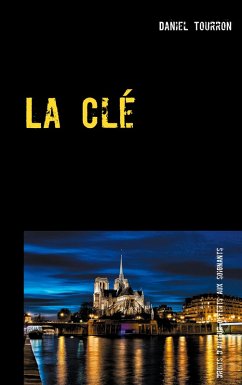 La Clé (eBook, ePUB) - Tourron, Daniel