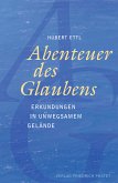 Abenteuer des Glaubens (eBook, ePUB)