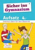 Klett Sicher ins Gymnasium Aufsatz 4. Klasse (eBook, PDF)