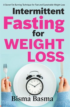 Intermittent Fasting for Weight Loss (eBook, ePUB) - Basma, Bisma