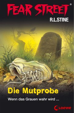 Die Mutprobe / Fear Street Bd.58 (eBook, ePUB) - Stine, R. L.