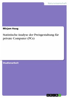 Statistische Analyse der Preisgestaltung für private Computer (PCs) (eBook, PDF)