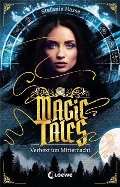Verhext um Mitternacht / Magic Tales Bd.1 (eBook, ePUB) - Hasse, Stefanie