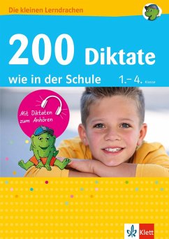Klett 200 Diktate wie in der Schule (eBook, PDF) - Lassert, Ursula; Döring, Beate; Kaufmann, Anke; Lühe, Jutta von der; Maier, Hannelore; Schulz, Elfriede; Steber, Ingrid; Walther, Karl-Wolfgang; Weichert, Anna E.