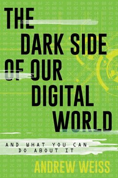Cover The Dark Side of Our Digital World (eBook, ePUB)