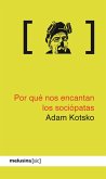 Por qué nos encantan los sociópatas (eBook, ePUB)