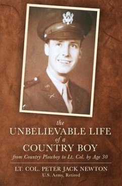 The Unbelievable Life of a Country Boy (eBook, ePUB) - Newton, Peter Jack