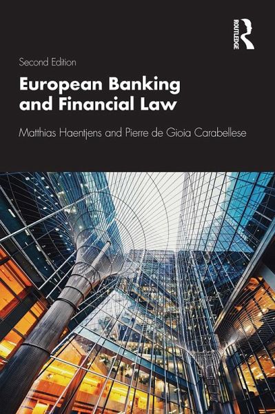 European Banking and Financial Law 2e (eBook, PDF) European Banking and Financial Law 2e (eBook, PDF)