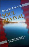 Soul Revival: A 40 Days' Journey to the Feet of Christ (eBook, ePUB)