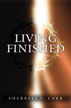 Living Finished (eBook, ePUB) - Carr, Sherrell Y.