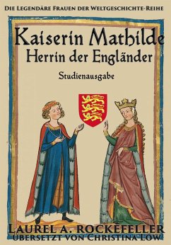 Kaiserin Mathilde, Herrin der Engländer (