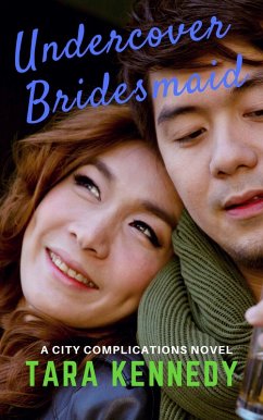Cover Undercover Bridesmaid (City Complications Series, #2) (eBook, ePUB)