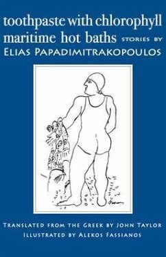 Toothpaste with Chlorophyll / Maritime Hot Baths (eBook, ePUB) - Papadimitrakopoulos, Elias