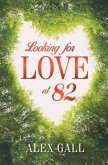 Looking for Love at 82 (eBook, ePUB)