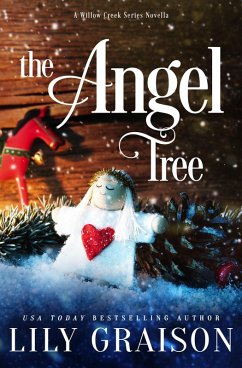 The Angel Tree (Willow Creek) (eBook, ePUB) - Graison, Lily