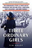 Three Ordinary Girls (eBook, ePUB)
