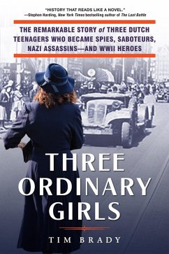 Three Ordinary Girls (eBook, ePUB) - Brady, Tim