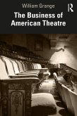 The Business of American Theatre (eBook, PDF)