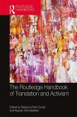 The Routledge Handbook of Translation and Activism (eBook, ePUB)