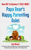 Papa Bear's Happy Parenting Rules (eBook, ePUB)