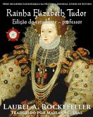 Rainha Elizabeth Tudor (eBook, ePUB)