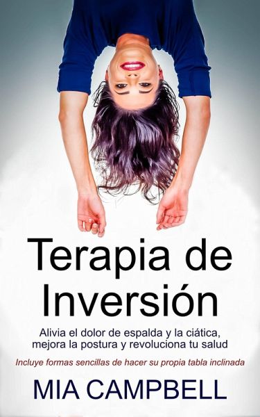 Terapia de Inversión (eBook, ePUB) Terapia de Inversión (eBook, ePUB)