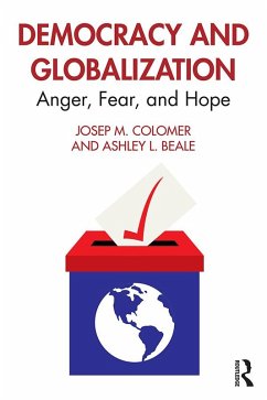 Democracy and Globalization (eBook, PDF) - Colomer, Josep M.; Beale, Ashley L.