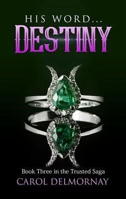 His Word...Destiny (eBook, ePUB)