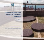 Ciudad y arquitectura urbana en Colombia, 1980-2017 (eBook, ePUB)