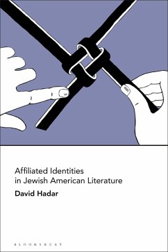 Affiliated Identities in Jewish American Literature (eBook, ePUB) - Hadar, David