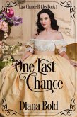 One Last Chance (Last Chance Brides, #1) (eBook, ePUB)