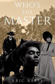 Who's the Master (eBook, ePUB)