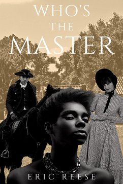 Who's the Master (eBook, ePUB) - Reese, Eric