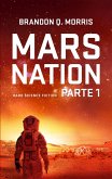 Mars Nation, Parte 1 (eBook, ePUB) Mars Nation, Parte 1 (eBook, ePUB)