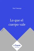 Lo que el cuerpo vale (eBook, ePUB)