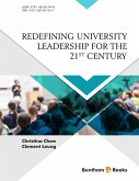Redefining University Leadership for the 21st Century (eBook, ePUB)