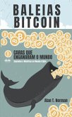 Baleias Bitcoin (eBook, ePUB)