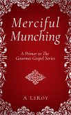 Merciful Munching (eBook, ePUB)