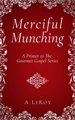 Merciful Munching (eBook, ePUB) - LeRoy, A