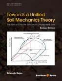 Towards A Unified Soil Mechanics Theory: The Use of Effective Stresses in Unsaturated Soils, Revised Edition (eBook, ePUB)