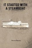 It Started with a Steamboat (eBook, ePUB)