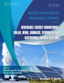 Renewable Energy Engineering: Solar, Wind, Biomass, Hydrogen and Geothermal Energy Systems (eBook, ePUB)