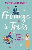 Fromage à Trois (eBook, ePUB)