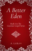 A Better Eden (eBook, ePUB)