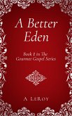 A Better Eden (eBook, ePUB)