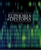 Euphoria and Dystopia (eBook, ePUB) Euphoria and Dystopia (eBook, ePUB)