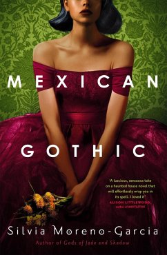 Mexican Gothic (eBook, ePUB) - Moreno-Garcia, Silvia